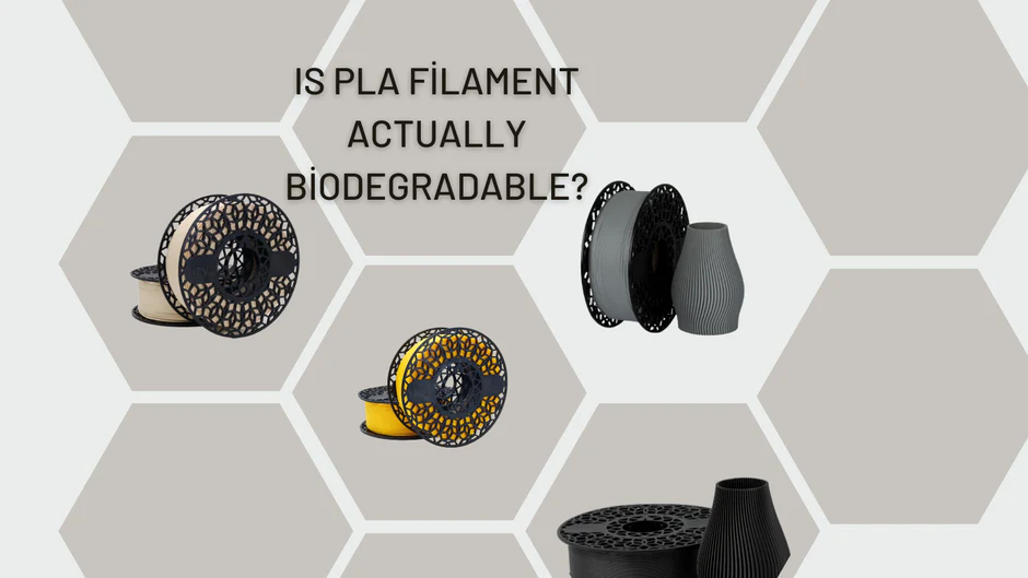 PLA Filamenti Aslında Biodegradable mu?
